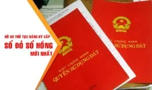 ho so thu tuc dang ky cap so do so - Hồ Sơ Thủ Tục Đăng Ký Cấp Sổ Đỏ Sổ Hồng Mới Nhất 2020