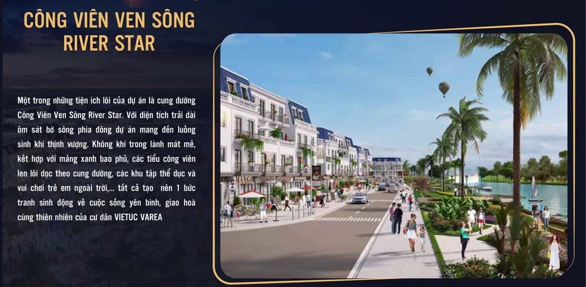 VIETUC VAREA BẾN LỨC LONG AN 14 Công viên dọc bờ sông River Star Dự án Khu dân cư Việt Úc Varea