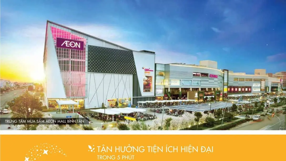 AIO CITY BÌNH TÂN 5 Tiện ích liền kề Trung tâm mua sắm Nhật Bản - Aeon Mall Bình Tân