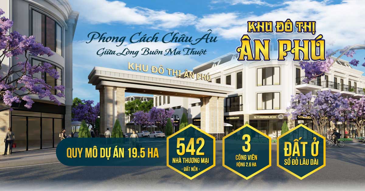 Dự án Khu đô thị Ân Phú Buôn Ma Thuột