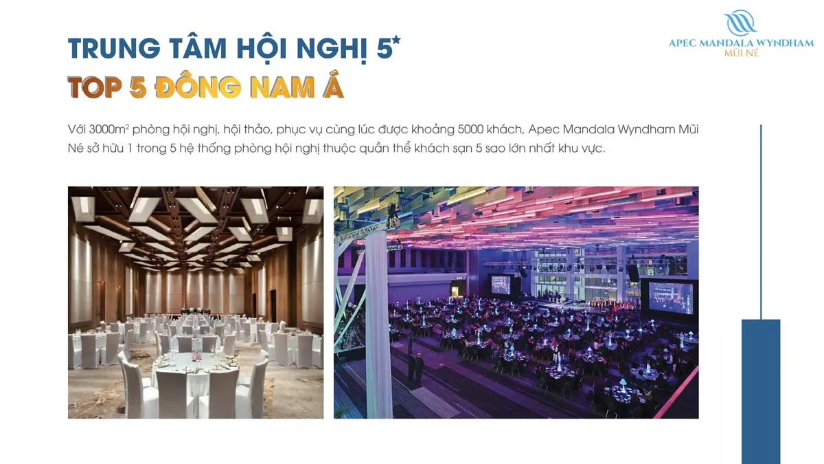 Apec Mandala Wyndham Mũi Né 22 Trung tâm hội nghị - hội thảo 5sao Top 5 khu vực Đông Nam Á