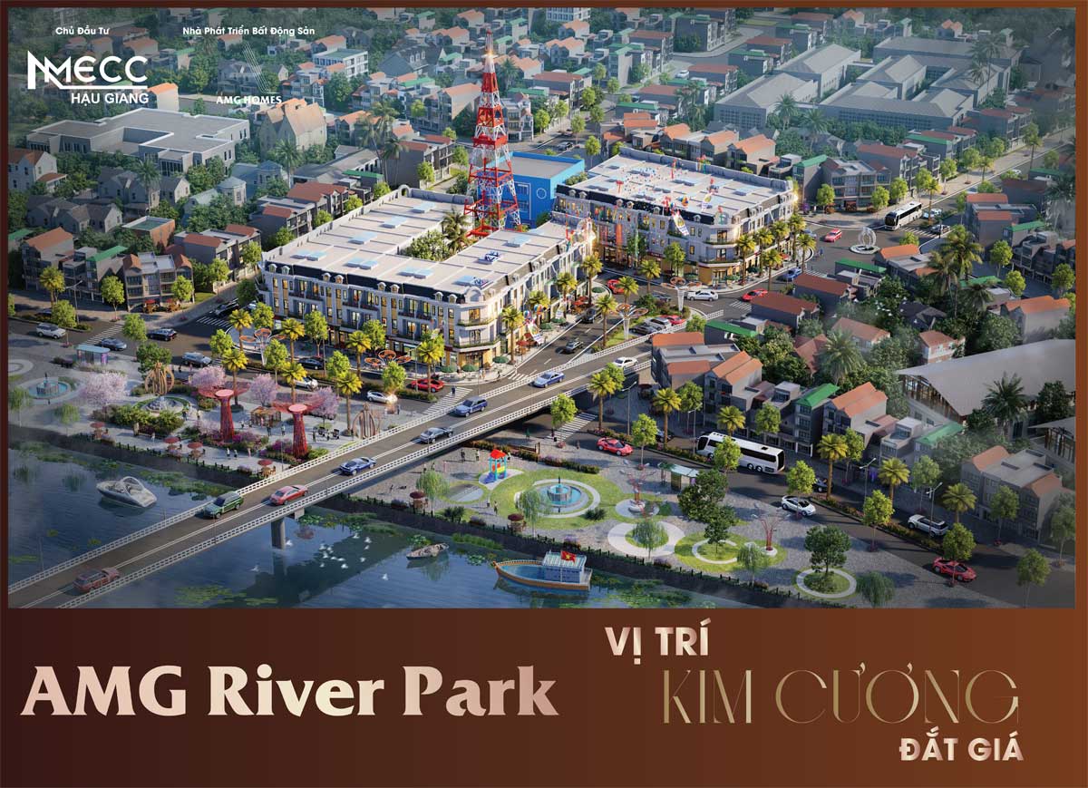 Vị trí Dự án AMG River Park Hậu Giang