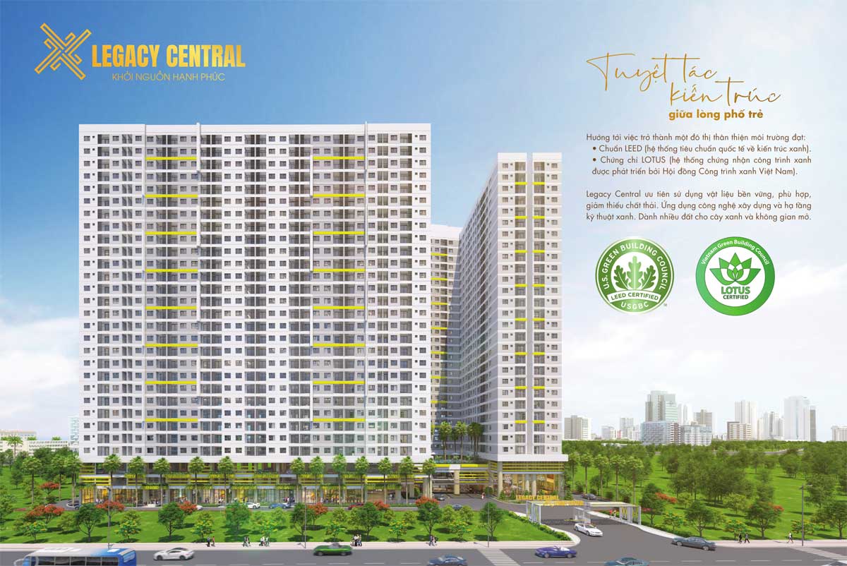 Legacy Central Bình Dương - Đạt chuẩn Xanh Leed & Lotus