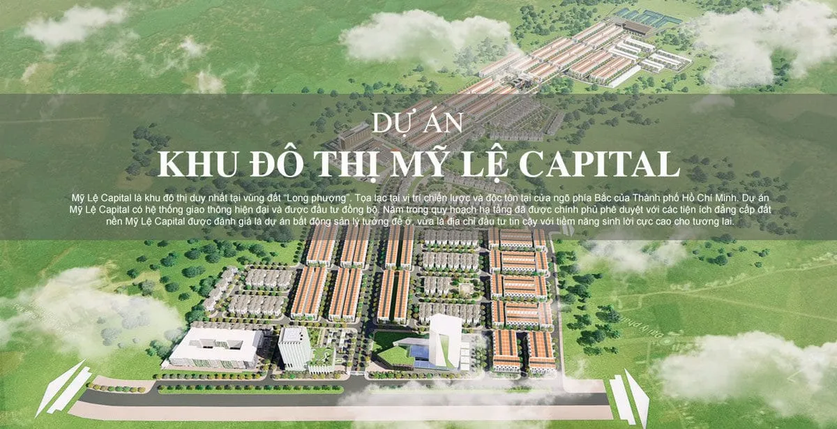 KHU ĐÔ THỊ MỸ LỆ CAPITAL 2 Tổng quan Dự án Khu Đô Thị Mỹ Lệ Capital Bình Phước