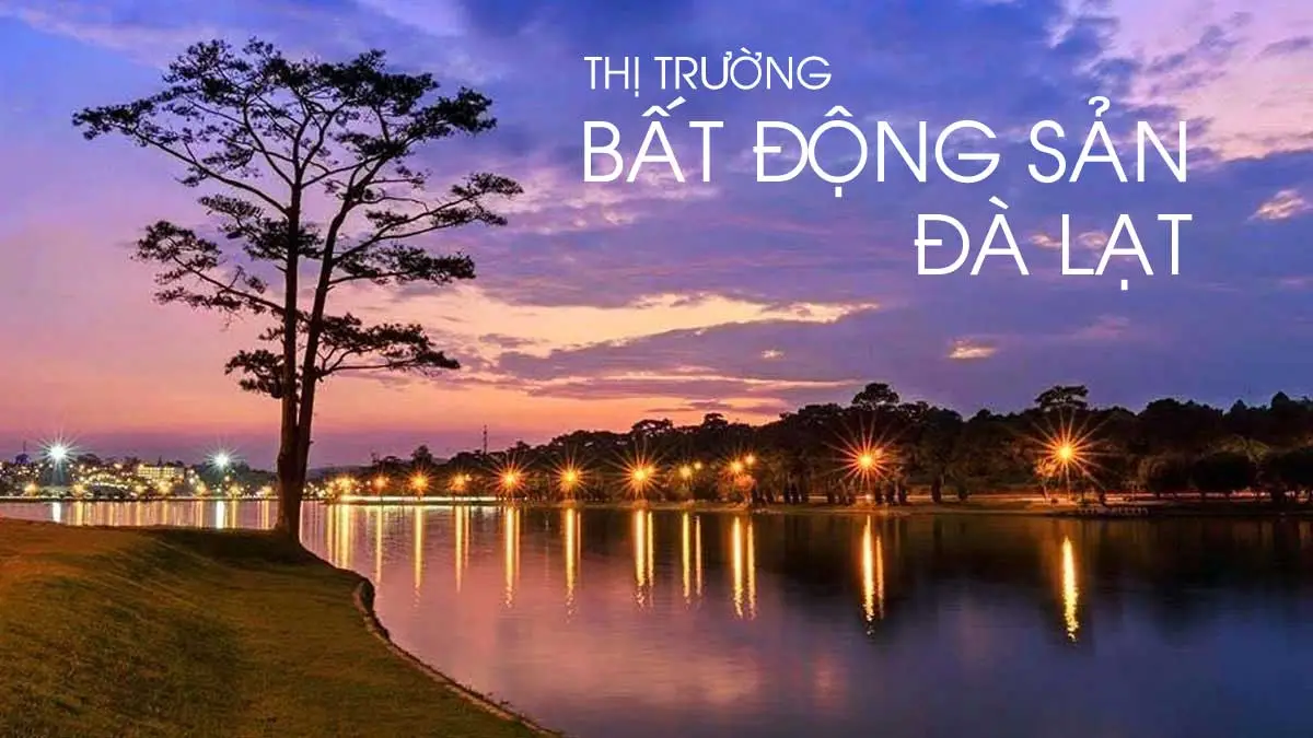 CHARM RESORT ĐÀ LẠT 2 Thị trường BĐS Đà Lạt