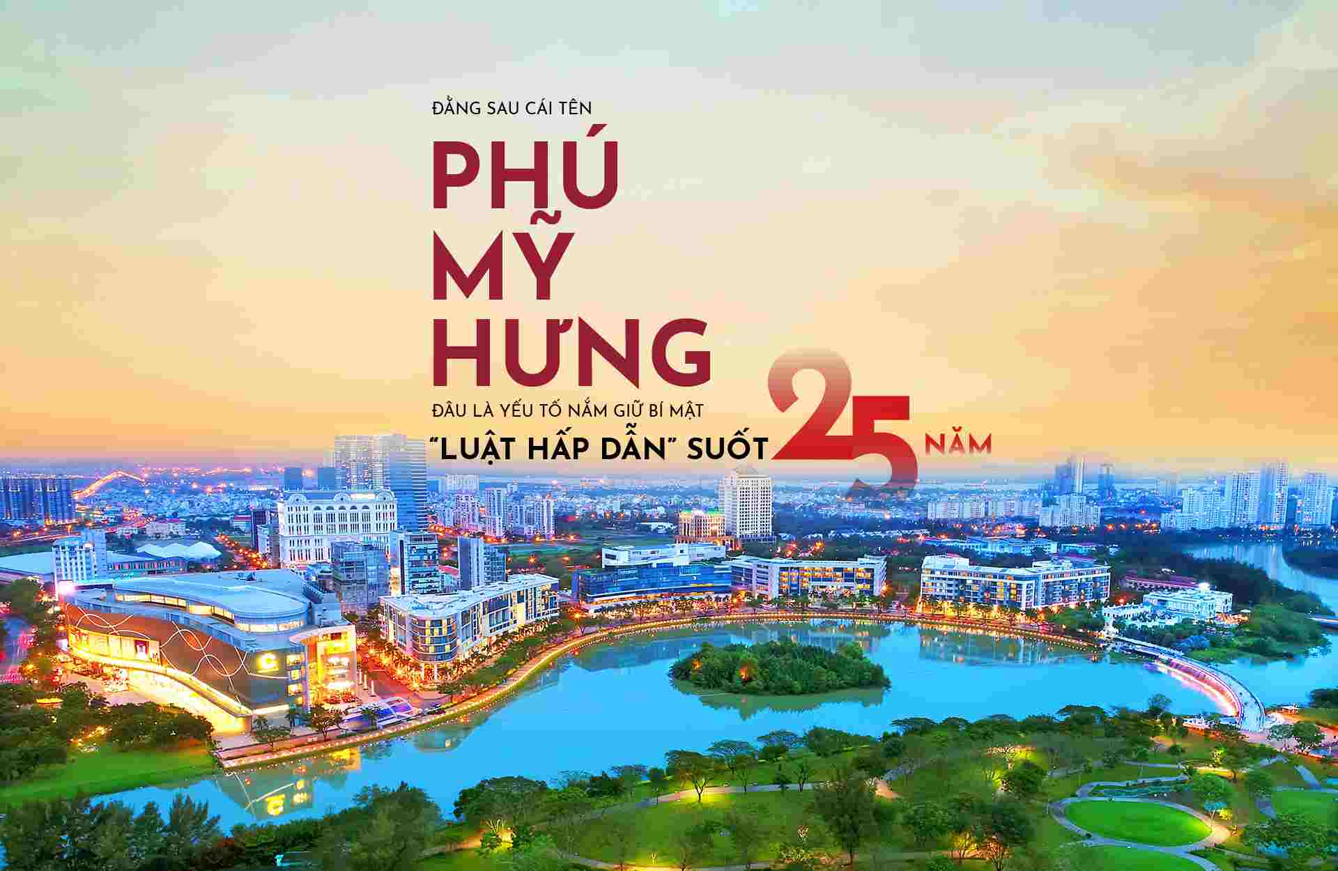 Phú Mỹ Hưng - Nhà Đầu Tư và Phát Triển Bất Động Sản Độc Nhất Vô Nhị ở Việt Nam